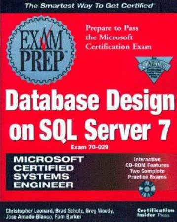 MCSE Database Design On SQL Server 7 Exam Prep by Various