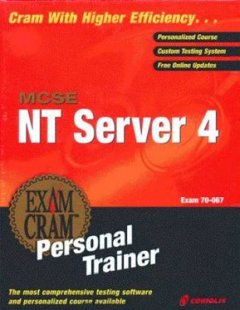 MCSE NT Server 4 Exam Cram Personal Trainer by Various