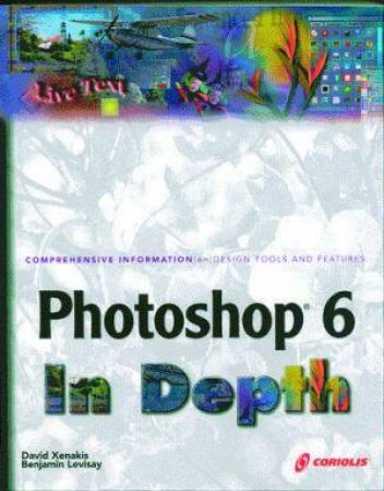 Photoshop 6 In Depth by Xenakis