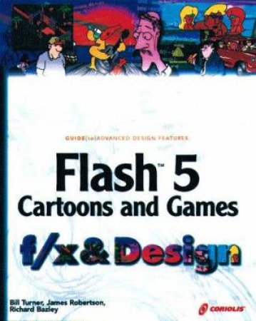 Flash 5 Cartoons & Games f/x & Design (Bk/CD) by Robertson