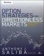 Option Strategies for Directionless Markets Trading with Butterflies Iron Butterflies and Condors