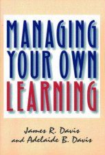 Managing Your Own Learning