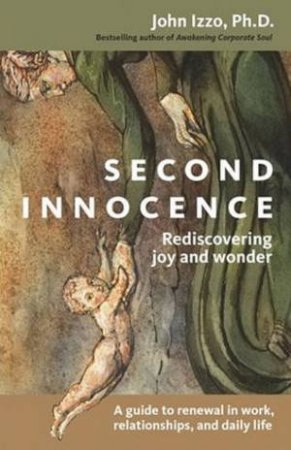 Second Innocence by John Izzo