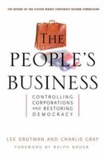 Peoples Business Controlling Corporations  Restoring Democracy