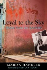 Loyal To The Sky Notes From An Activist