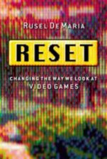 Reset Changing The Way We Look At Video Games