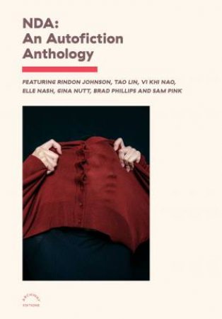 NDA: An Autofiction Anthology by Caitlin Forst & Rindon Johnson