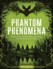 Phantom Phenomena