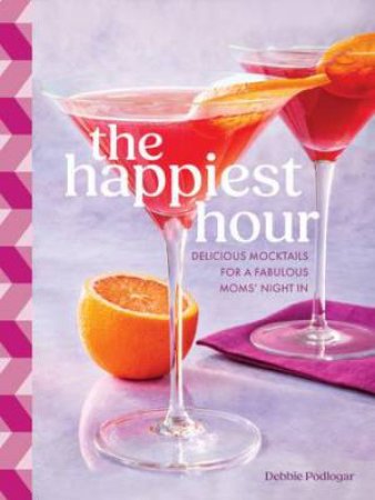 The Happiest Hour by Debbie Podlogar