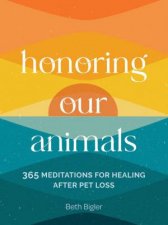 Honoring Our Animals