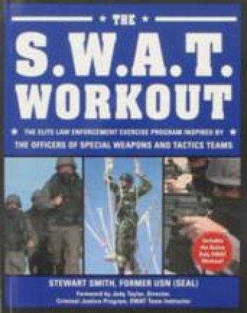 S.W.A.T. Workout by Stewart Smith