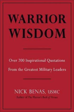 Warrior Wisdom by Nick Benas