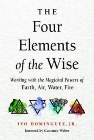 The Four Elements Of The Wise by Jr. Dominguez