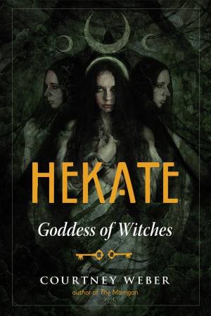 Hekate by Courtney Weber