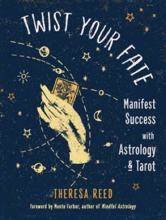 Twist Your Fate by Theresa Reed & Monte Farber