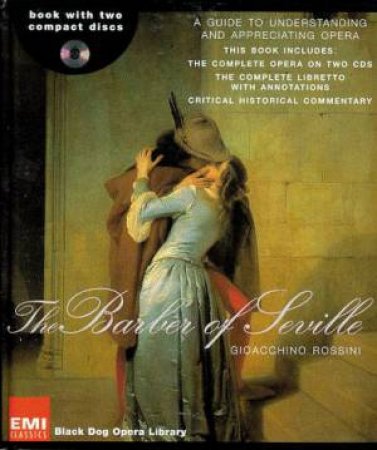 Black Dog Opera Library: The Barber Of Seville by Various