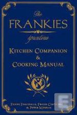 Frankies Spuntino Kitchen Companion and Cooking Manu