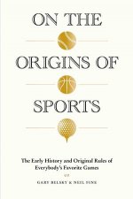 On The Origins Of Sports