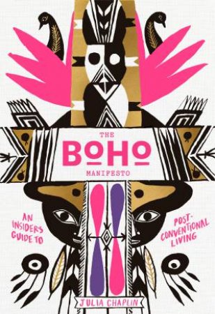 The Boho Manifesto by Julia Chaplin