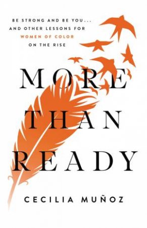 More Than Ready by Cecilia Munoz