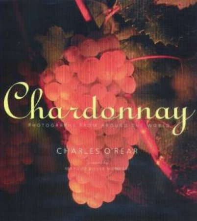 Chardonnay by Charles O'Rear