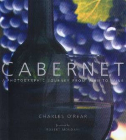 Cabernet by Charles O'Rear