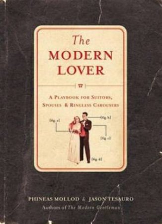 The Modern Lover by Phineas  Mollod & Jason Tesauro