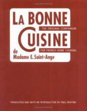 La Bonne Cuisine The Original Companion For French Home Cooking