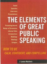 The Elements Of Public Speaking