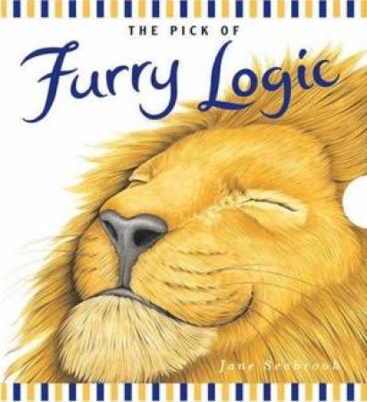 The Pick Of Furry Logic by Jane Seabrook