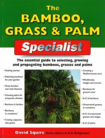 Home Gardener's Bamboo, Grass And Palms by David Squire