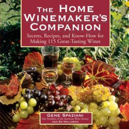 Home Winemaker's Companion by HALLORAN / SPAZIANI