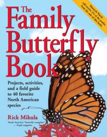 Family Butterfly Book by RICK MIKULA