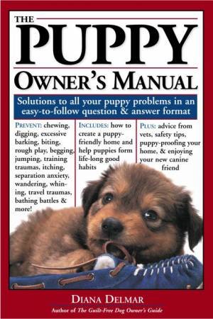 Puppy Owner's Manual by DIANA DELMAR