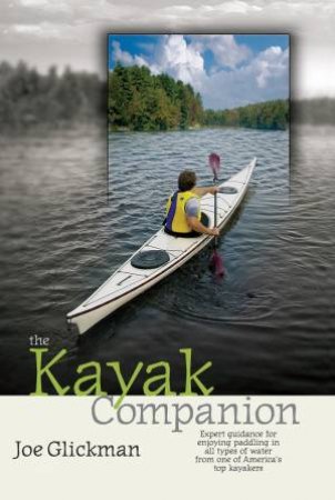 Kayak Companion by JOE GLICKMAN