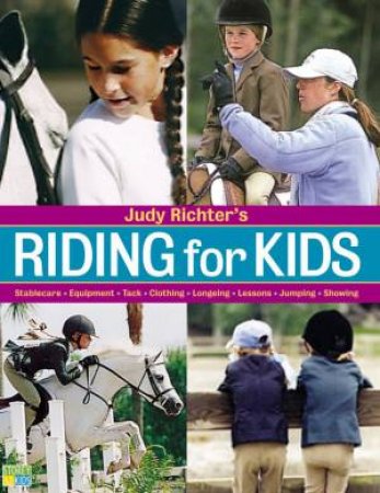 Riding For Kids by Judy Richter