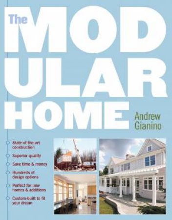 Modular Home by ANDREW GIANINO