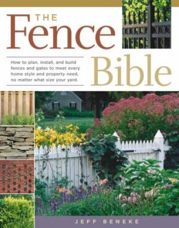 Fence Bible by JEFF BENEKE