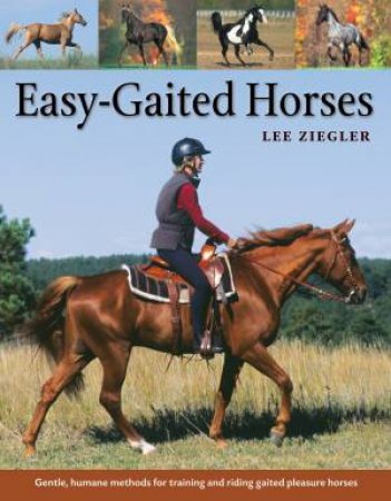 Easy-Gaited Horses by Lee Ziegler