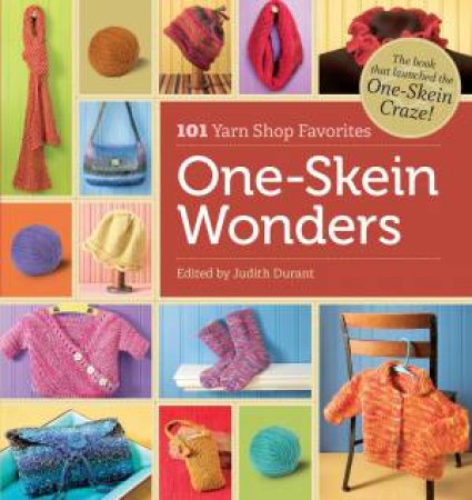 One-Skein Wonders(R) by JUDITH DURANT