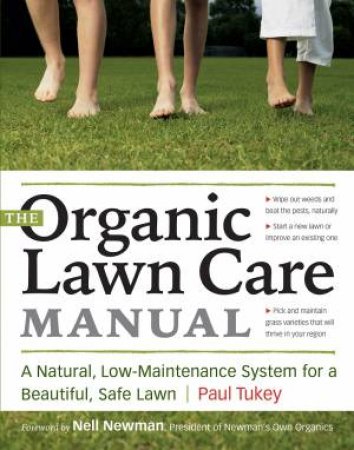 Organic Lawn Care Manual by PAUL TUKEY