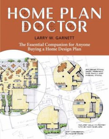 Home Plan Doctor by LARRY W. GARNETT