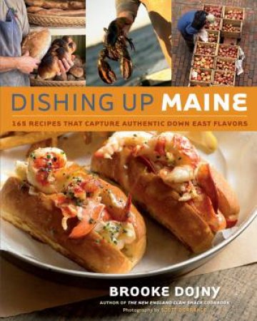 Dishing Up(R) Maine by BROOKE DOJNY