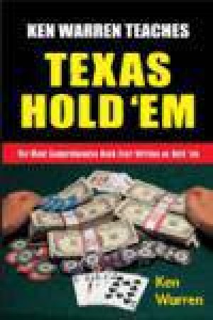 Ken Warren Teaches Texas Hold'em by Ken Warren