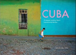 Cuba by Jeffrey Milstein