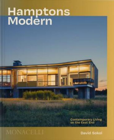 Hamptons Modern by David Sokol