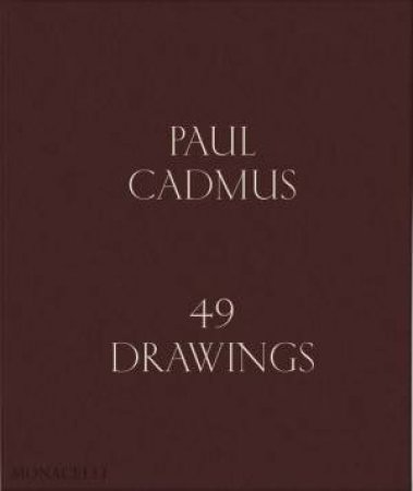 Paul Cadmus by Graham Steele & Jarrett Earnest & Richard Meyer