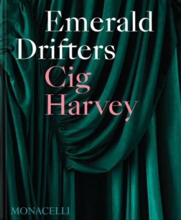 Emerald Drifters by Cig Harvey