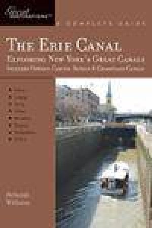 Erie Canal: Exploring New York's Great Canals by Deborah Williams