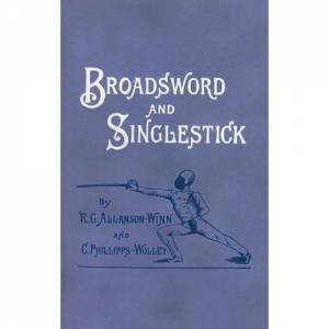 Broadsword and Singlestick by ALLANSON-WINN & WOLLEY